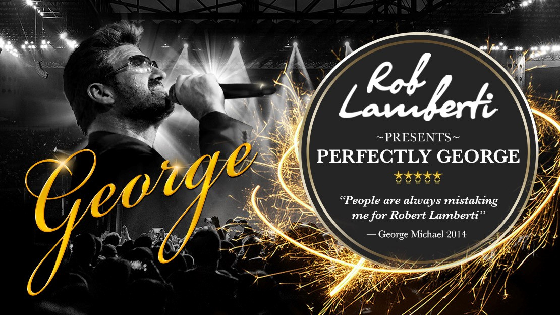 Rob Lamberti presents Perfectly George - 21st November 2025