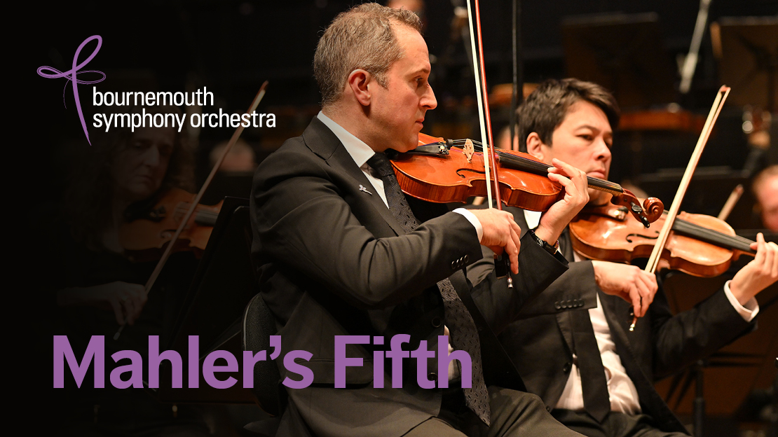Bournemouth Symphony Orchesta - Mahler's Fifth